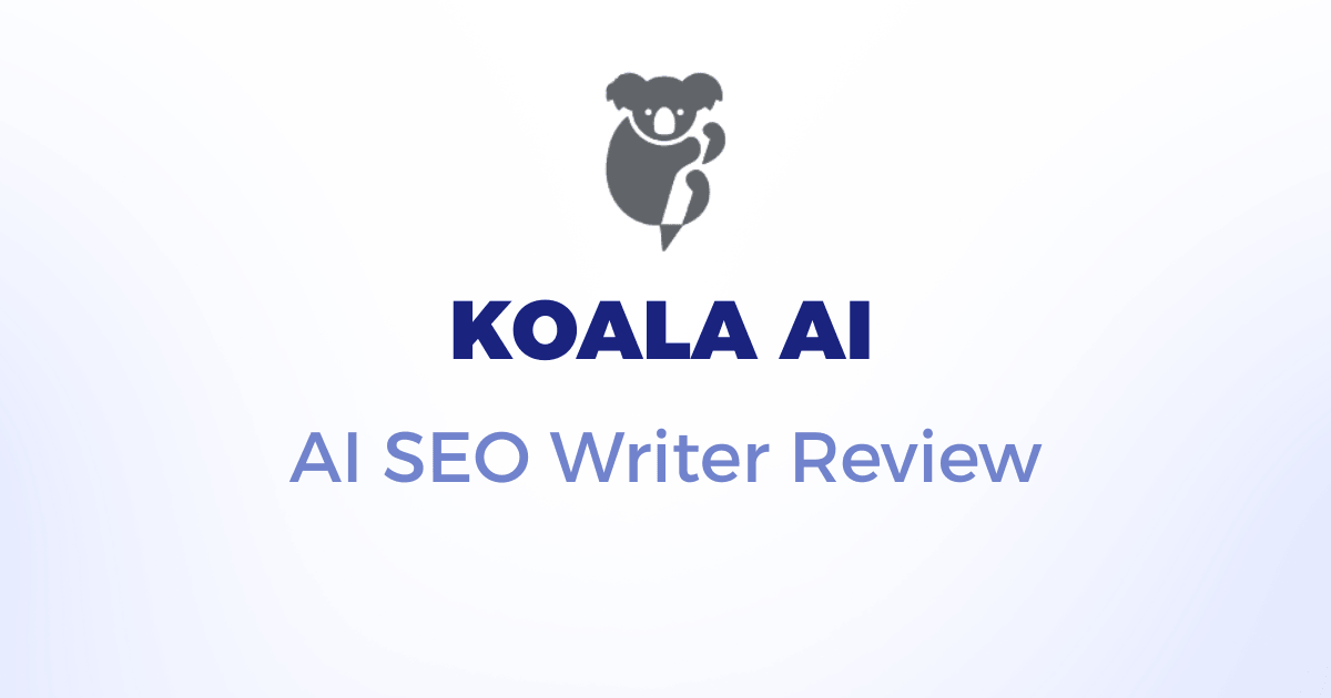 Koala AI review: can it really rank SEO content?