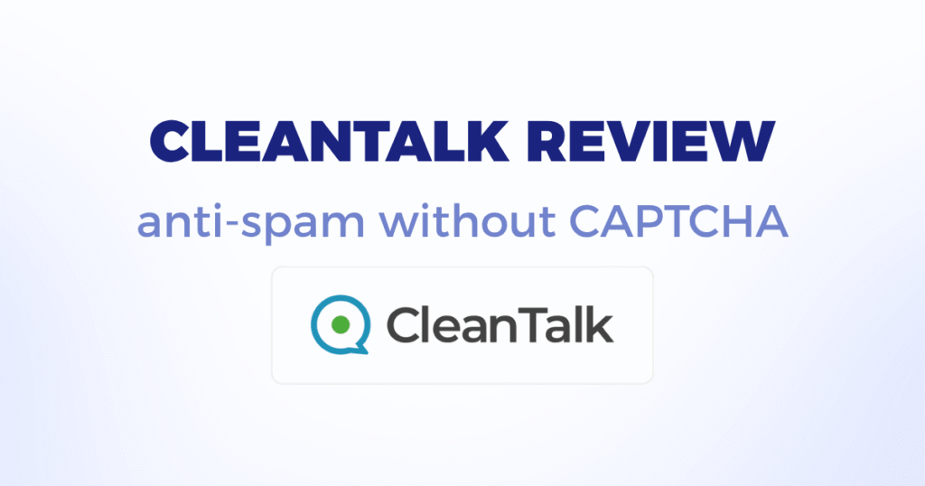 Cleantalk anti-spam tool without CAPTCHA review cover image